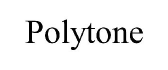 POLYTONE