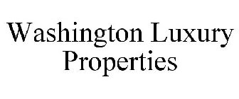 WASHINGTON LUXURY PROPERTIES