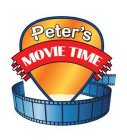 PETER'S MOVIE TIME