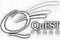 QUEST FORUM