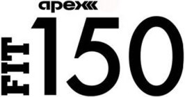 APEX FIT 150