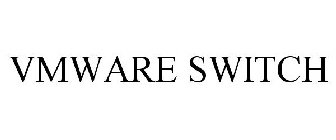 VMWARE SWITCH