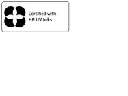 CERTIFIED WITH HP UV INKS