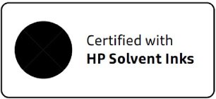 CERTIFIED WITH HP SOLVENT INKS