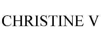 CHRISTINE V