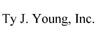 TY J. YOUNG, INC.