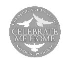 CELEBRATE ME HOME HONORING A LIFE'S LEGACY MEMORIAL PLANNERS