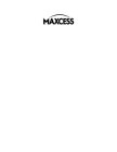 MAXCESS