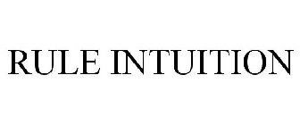 RULE INTUITION