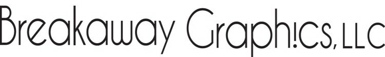 BREAKAWAY GRAPHICS, LLC