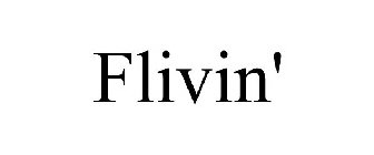 FLIVIN'