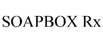 SOAPBOX RX