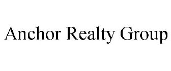 ANCHOR REALTY GROUP