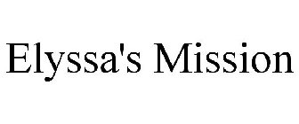 ELYSSA'S MISSION