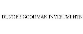 DUNDEE GOODMAN INVESTMENTS