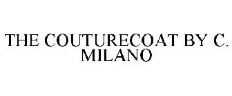 THE COUTURECOAT BY C. MILANO
