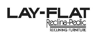 LAY-FLAT RECLINA-PEDIC RECLINING FURNITURE