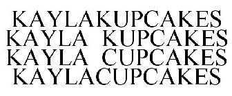 KAYLAKUPCAKES KAYLA KUPCAKES KAYLA CUPCAKES KAYLACUPCAKES