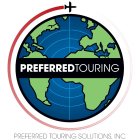 PREFERRED TOURING PREFERRED TOURING SOLUTIONS, INC