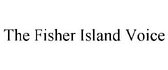 THE FISHER ISLAND VOICE