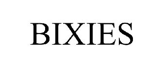 BIXIES