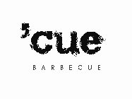 'CUE BARBECUE