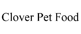 CLOVER PET FOOD