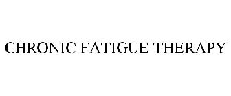 CHRONIC FATIGUE THERAPY