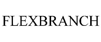 FLEXBRANCH