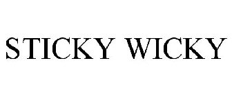 STICKY WICKY