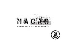 MACAO COMPANHIA DA MERCADORIA