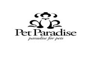 PET PARADISE PARADISE FOR PETS