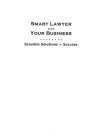 SMART LAWYER FOR YOUR BUSINESS ........SENSIBLE SOLUTIONS = SUCCESS