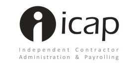 I ICAP INDEPENDENT CONTRACTOR ADMINISTRATION & PAYROLLING