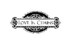LOVE IN CHAINS