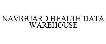 NAVIGUARD HEALTH DATA WAREHOUSE