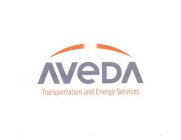 AVEDA TRANSPORTATION AND ENERGY SERVICES