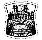 HH HOG HEAVEN SMOKEHOUSE A SAUCE FOR LIFE ALL NATURAL BARBECUE SAUCE NET WEIGHT 20 OUNCES (1LB 4 OZ)