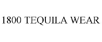 1800 TEQUILA WEAR