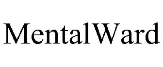 MENTALWARD