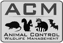 ACM ANIMAL CONTROL WILDLIFE MANAGEMENT
