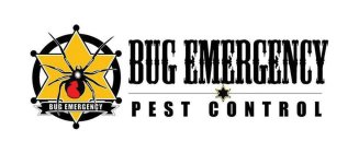 BUG EMERGENCY BUG EMERGENCY PEST CONTROL BUG EMERGENCY