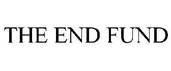 THE END FUND