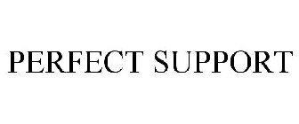 PERFECT SUPPORT