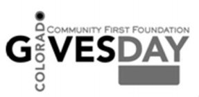 COMMUNITY FIRST FOUNDATION COLORADO GIVES DAY