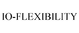 IO-FLEXIBILITY