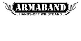 ARMABAND HANDS-OFF WRISTBAND
