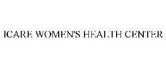ICARE WOMEN'S HEALTH CENTER