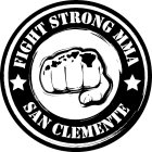 FIGHT STRONG MMA SAN CLEMENTE