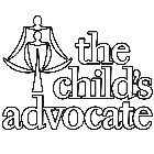 THE CHILD'S ADVOCATE